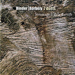 Binder Károly / Borbély Mihály: 7 duets 2004