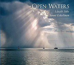 Süle László - Senni Eskelinen: Open Waters