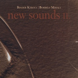 Binder - Borbély: new sounds II.