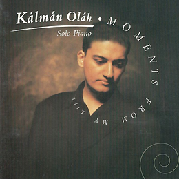 Kálmán Oláh: Moments from my life 1998