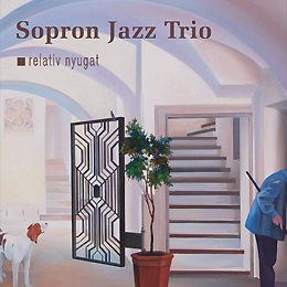 Soproni Jazz Trió: Relatív nyugat 2006